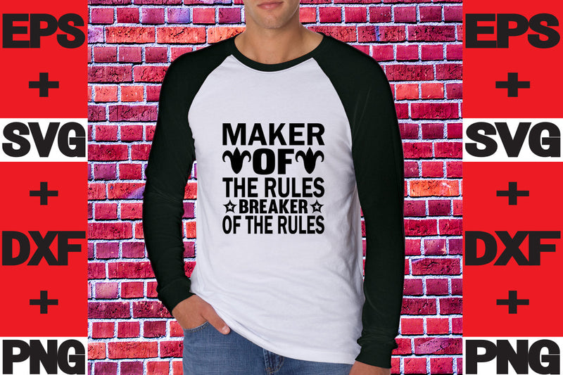 Maker of the rules' breaker of the rules SVG svgteam 