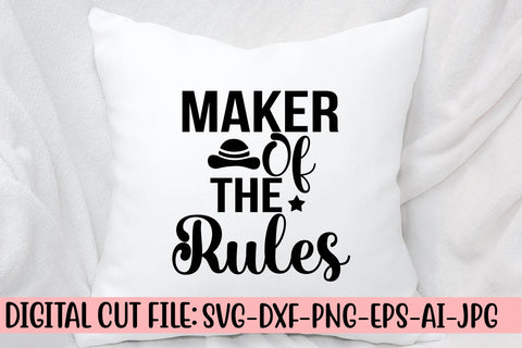 Maker Of The Rules SVG Cut File SVG Syaman 