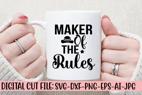 Maker Of The Rules SVG Cut File SVG Syaman 