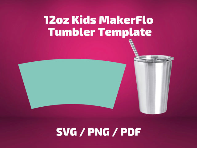 Makerflo 12 oz Kids tumbler template SVG BambinaCreations 