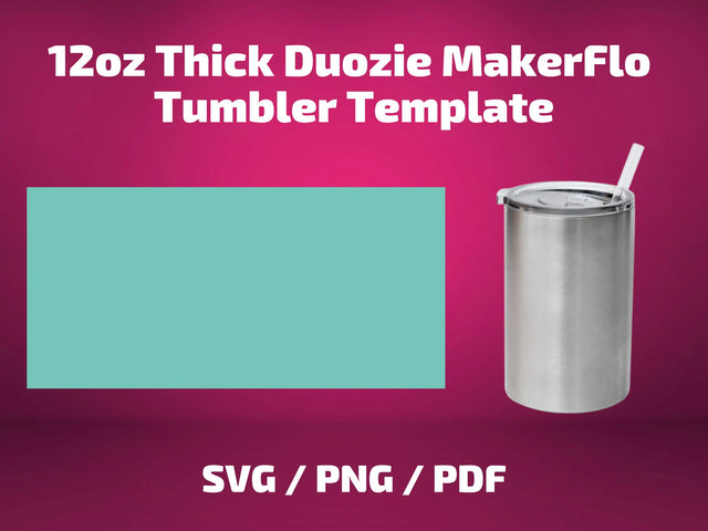 Makerflo 12oz Thick Duozie tumbler template SVG BambinaCreations 