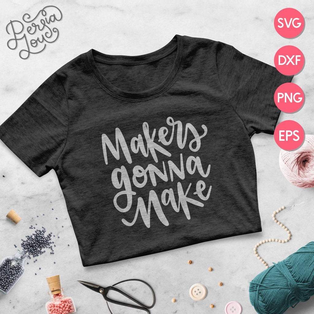 Makers Gonna Make - So Fontsy