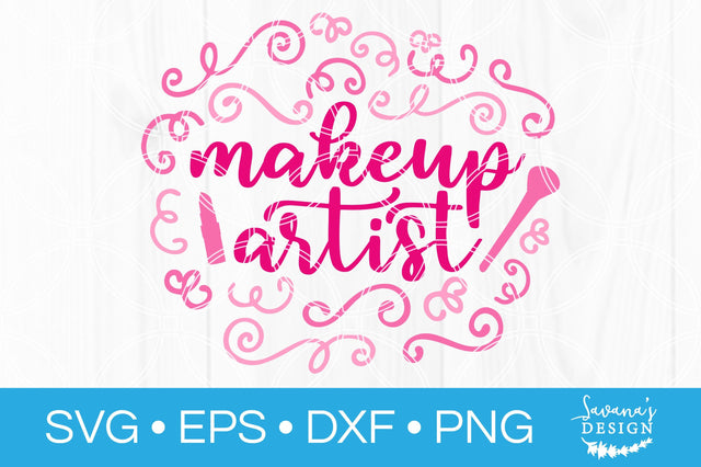 Makeup Artist SVG SVG SavanasDesign 