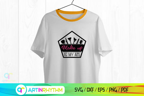 Makeup is my art Svg, Makeup Svg, Makeup tool Svg SVG Artinrhythm shop 