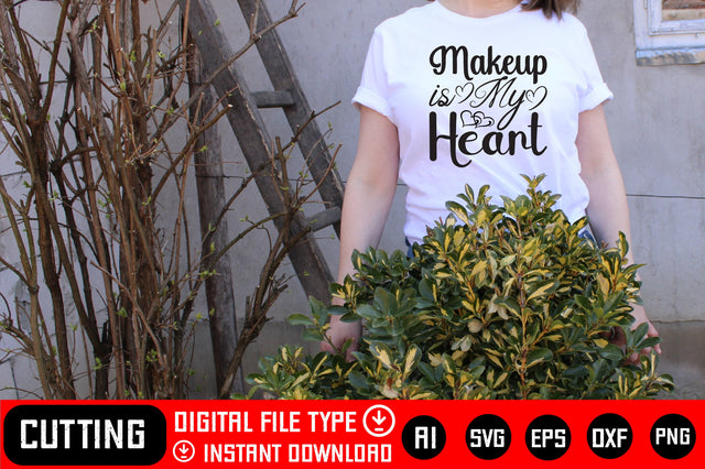 Makeup is My Heart SVG CraftlabSvg29 