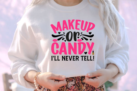 Makeup or candy i'll never tell SVG SVG DESIGNISTIC 