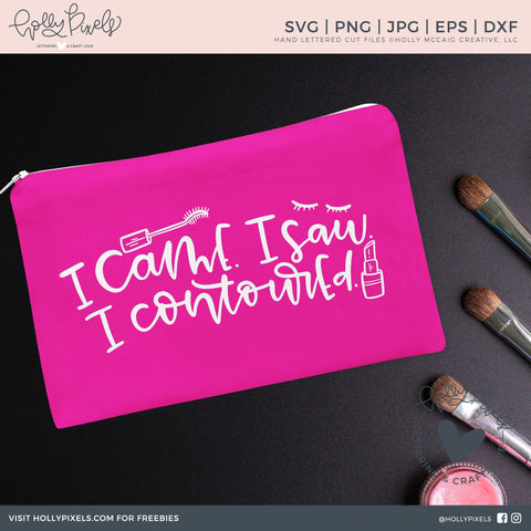 Makeup SVG | Cosmetics SVG | I Came I Saw I Contoured So Fontsy Design Shop 