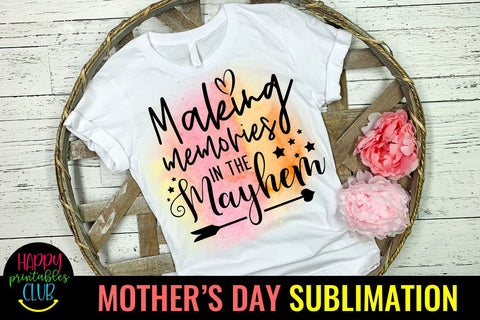Making Memories-Mothers Day Sublimation -Mom Sublimation PNG Sublimation Happy Printables Club 
