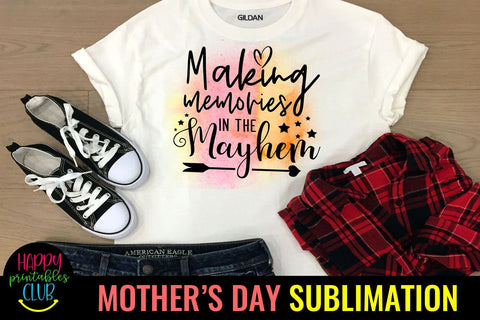 Making Memories-Mothers Day Sublimation -Mom Sublimation PNG Sublimation Happy Printables Club 