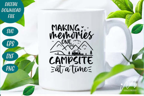 making memories one campsite at a time svg, Camping time svg, camping svg, outside adventure svg, family camping trip t shirt svg SVG Isabella Machell 