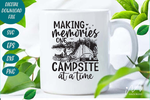Making memories one campsite at a time svg, memorable day t shirt, camp life svg, happy camping SVG Isabella Machell 