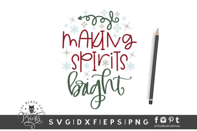 Making Spirits Bright | Christmas cut file SVG TheBlackCatPrints 