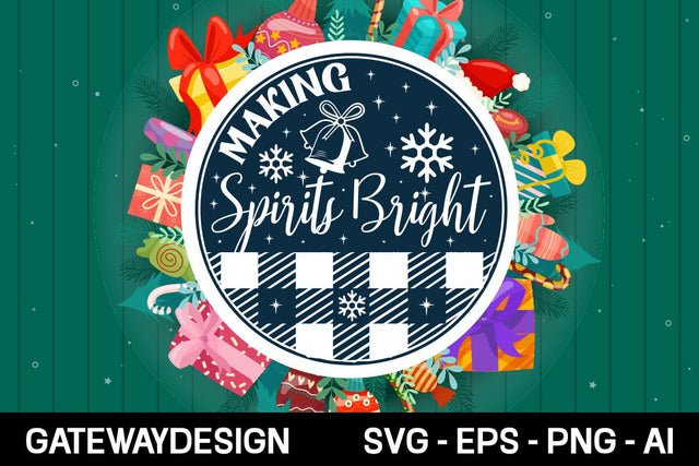 Making Spirits Bright Round Sign Svg Design SVG designmaster24 