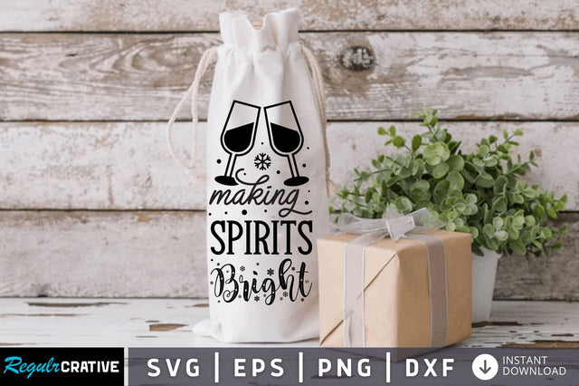 Making spirits bright SVG Design SVG Regulrcrative 