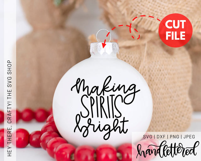 Making Spirits Bright SVG Hey There, Crafty! 
