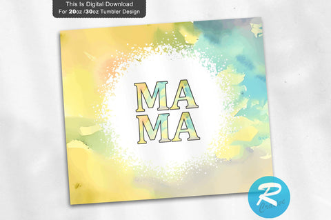 Mama 20 oz / 30 oz Tumbler PNG Sublimation Regulrcrative 