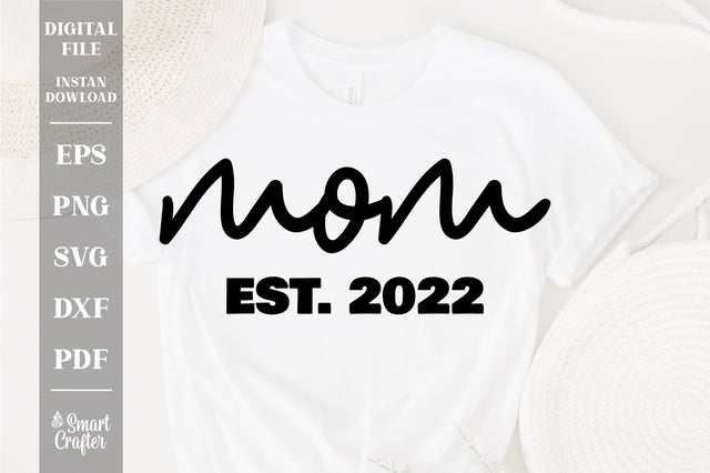 Mama 2022 SVG, New Mom svg, Mama svg, Mama Digital Download svg, New Mom Announcement svg SVG Fauz 