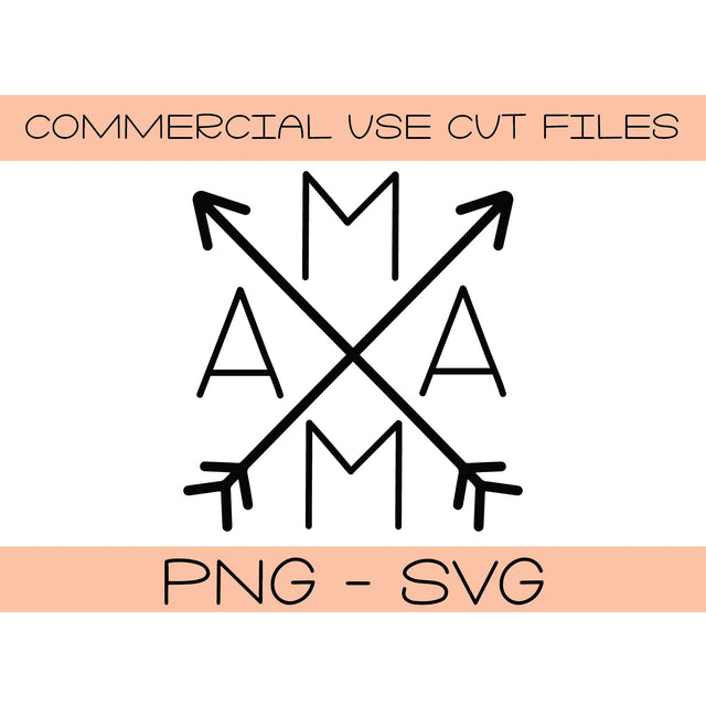 Mama arrow t shirt svg png dxf - baby toddler girl shirt Cut File - Silhouette Cut File - Cricut Cut File - DIY tote bag tumbler sublimation SVG Top It Off Party 