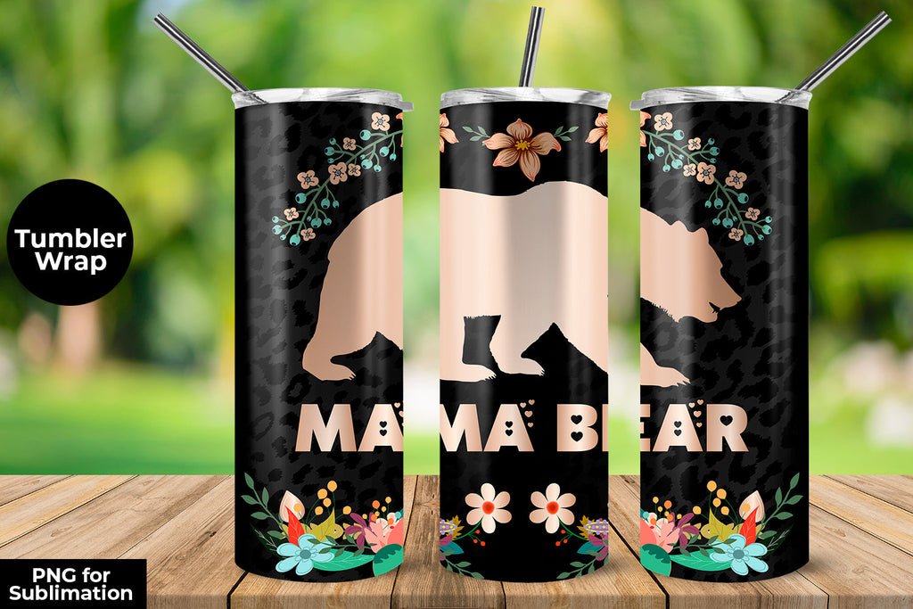 MAMA Bear 20 oz Skinny Tumbler Wrap Sublimation Design - So Fontsy