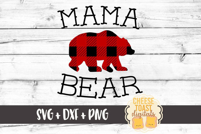 Mama Bear - Buffalo Plaid SVG Cheese Toast Digitals 
