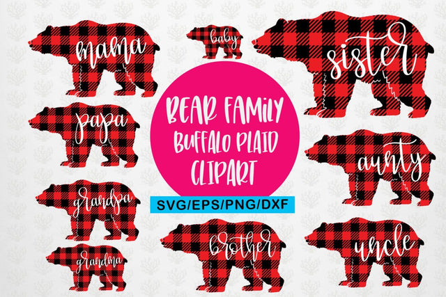 Mama Bear Bufflao Plaid Family Svg Bundle – Mother SVG EPS DXF PNG Cutting Files SVG CoralCutsSVG