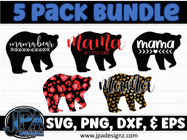 Mama Bear Bundle SVG JPA Designz 
