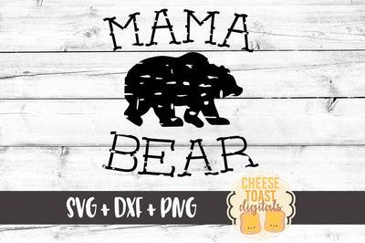 Mama Bear - Grunge SVG Cheese Toast Digitals 