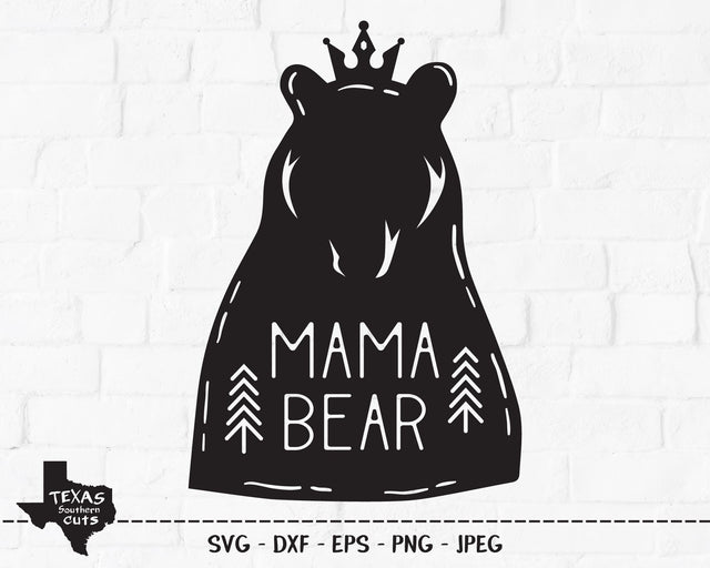 Mama Bear | Outdoor SVG SVG Texas Southern Cuts 