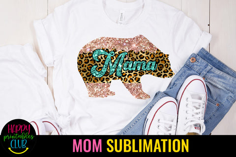 Mama Bear Sublimation I Mothers Day Sublimation Design Sublimation Happy Printables Club 