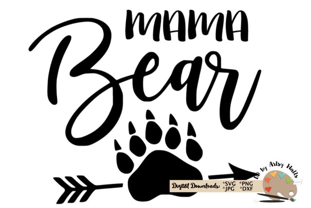Mama Bear svg dxf - Mother's day gift - New baby gift diy - New Mother gift SVG The Artsy Spot 