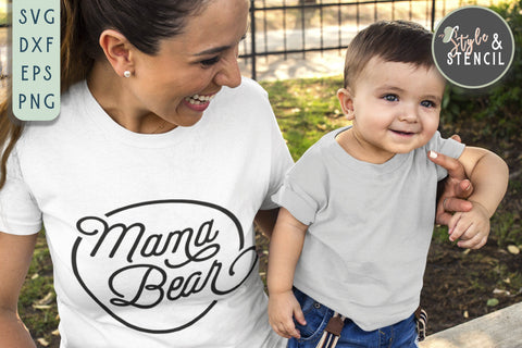 Mama Bear SVG | Mama | Mama Shirt SVG Style and Stencil 