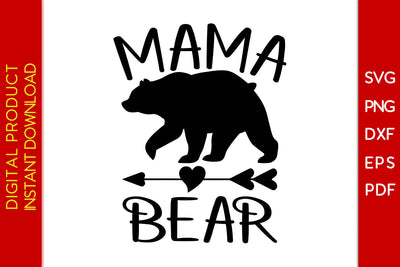 Mama Bear SVG PNG PDF Cut File SVG Creativedesigntee 