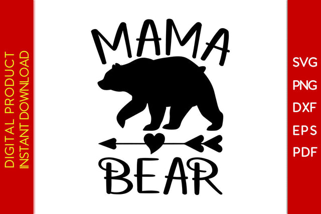 Mama Bear SVG PNG PDF Cut File SVG Creativedesigntee 