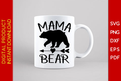 Mama Bear SVG PNG PDF Cut File SVG Creativedesigntee 