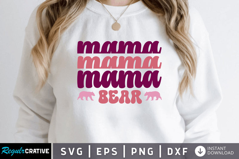 Mama bear SVG SVG Regulrcrative 