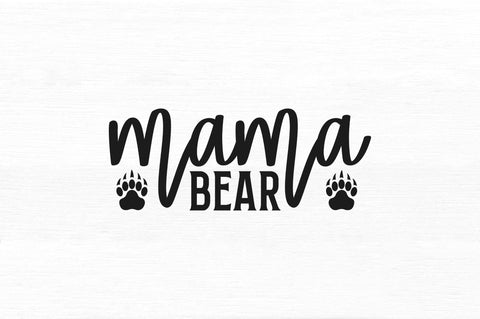 Mama bear SVG SVG Regulrcrative 
