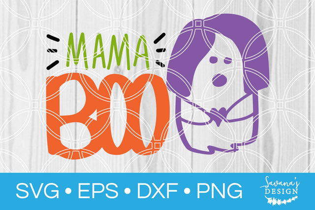 Mama Boo Ghost SVG SavanasDesign 