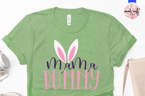 Mama bunny – Easter SVG EPS DXF PNG Cutting Files SVG CoralCutsSVG 