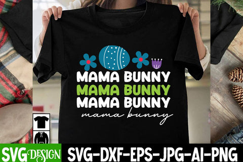 Mama Bunny SVG Cut File , Happy Easter SVG Cut File Sublimation BlackCatsMedia 