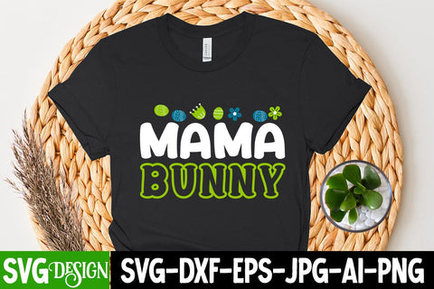 Mama Bunny SVG Cut File, Mama Bunny Sublimation Design, Happy Easter To You SVG Cut File, Happy easter Day SVG Cut File, Happy Easter SVG Cut File, Happy Easter SVG Quotes, Easter Egg Farmfresh SVG cut File SVG BlackCatsMedia 