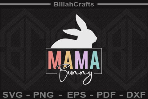 Mama Bunny SVG File SVG BillahCrafts 
