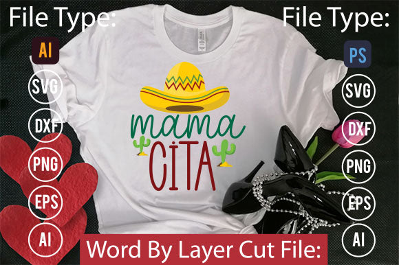 Mama Cita SVG Cut File SVGs,quotes-and-sayings,food-drink mini-bundles,print-cut,on-sale Clipart Clip Art Sublimation or Vinyl Shirt Design SVG DesignPlante 503 