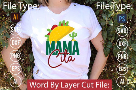Mama Cita SVG Cut File SVGs,quotes-and-sayings,food-drink mini-bundles,print-cut,on-sale Clipart Clip Art Sublimation or Vinyl Shirt Design SVG DesignPlante 503 