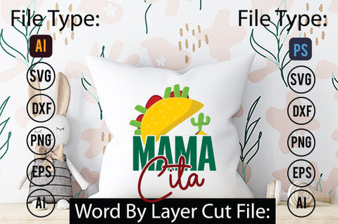 Mama Cita SVG Cut File SVGs,quotes-and-sayings,food-drink mini-bundles,print-cut,on-sale Clipart Clip Art Sublimation or Vinyl Shirt Design SVG DesignPlante 503 