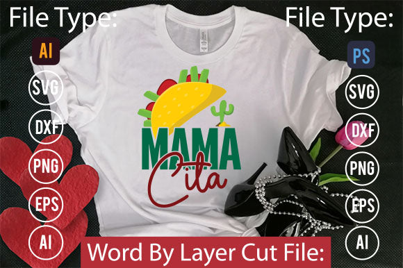 Mama Cita SVG Cut File SVGs,quotes-and-sayings,food-drink mini-bundles,print-cut,on-sale Clipart Clip Art Sublimation or Vinyl Shirt Design SVG DesignPlante 503 