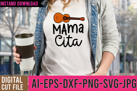 Mama Cita SVG Cut Files,Mama Cita SVG Design SVG BlackCatsMedia 