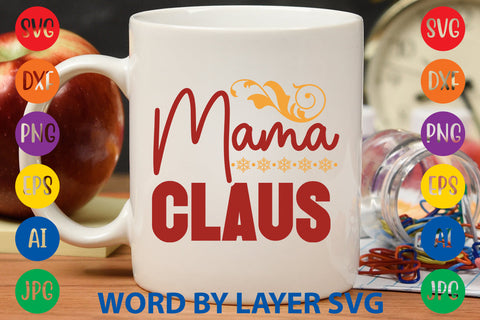 Mama Claus, Christmas SVG Design SVG Rafiqul20606 