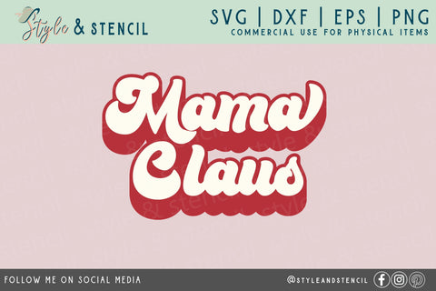 Mama Claus Christmas SVG SVG Style and Stencil 