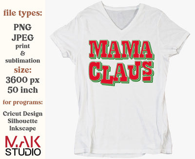 Mama claus png, Mama claus png file, Mama claus sublimation, Christmas png, Mama claus print Sublimation MAKStudion 
