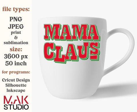 Mama claus png, Mama claus png file, Mama claus sublimation, Christmas png, Mama claus print Sublimation MAKStudion 